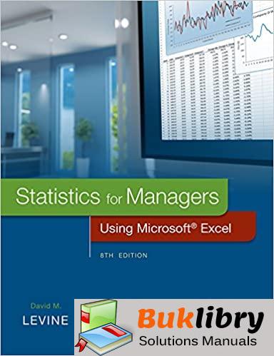 Download Solutions Manual of Statistics for Managers Using Microsoft Excel PDF