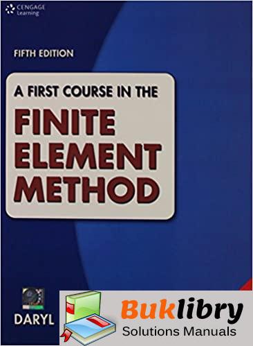 Download Solutions Manual of A First Course in the Finite Element Method PDF
